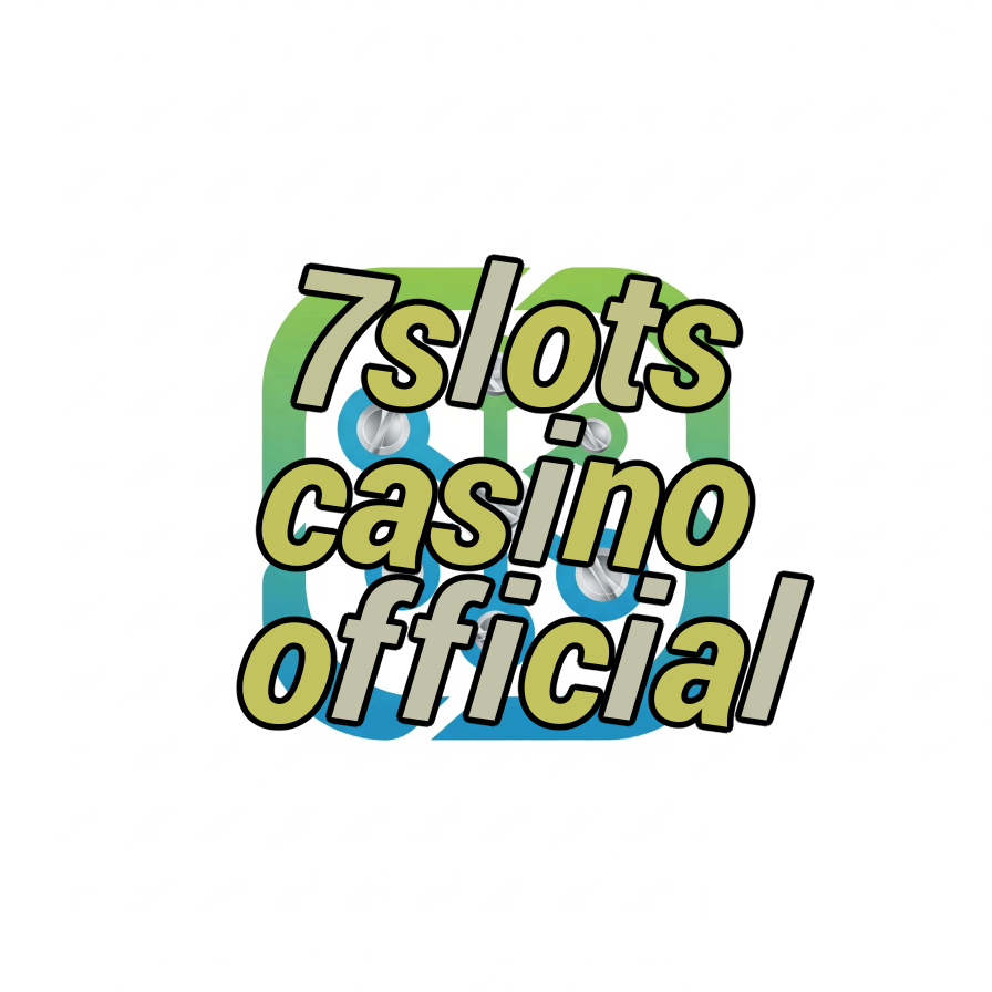 7slots casino official